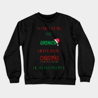 Grinchy Christmas 2 Crewneck Sweatshirt